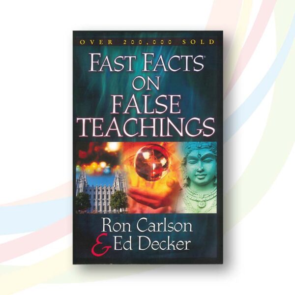 Fast Facts on False Teachings