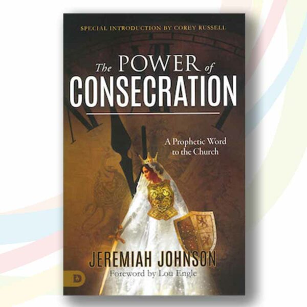 The Power of Consecration