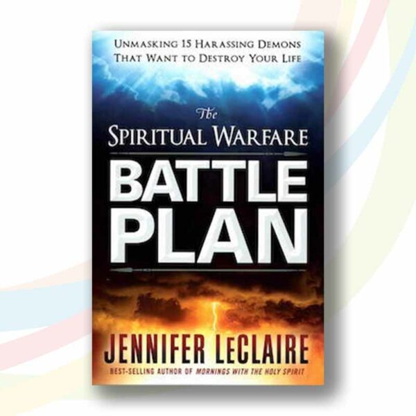 The Spiritual Warfare Battle Plan