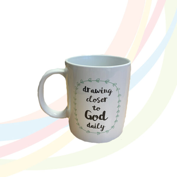 Drawing closer to God daily- Mug