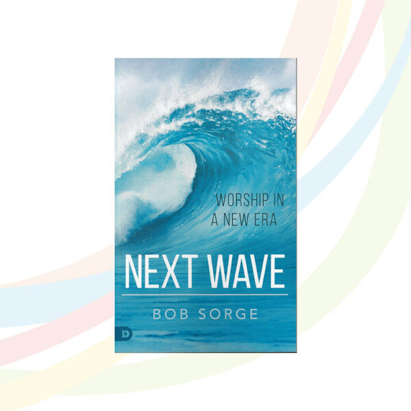 Next Wave: Worship in a New Era